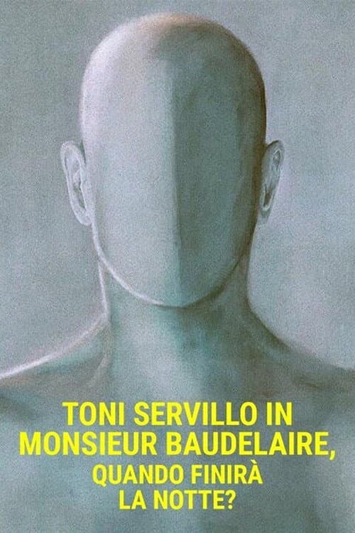 Постер: Toni Servillo in Monsieur Baudelaire, quando finirà la notte?