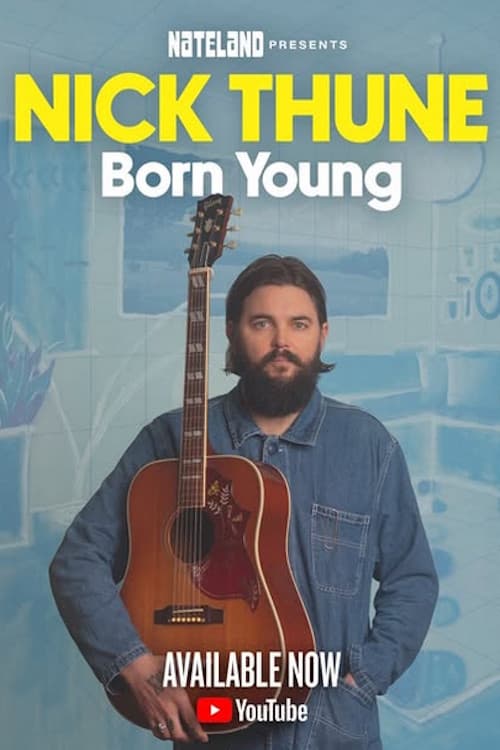 Постер: Nick Thune: Born Young