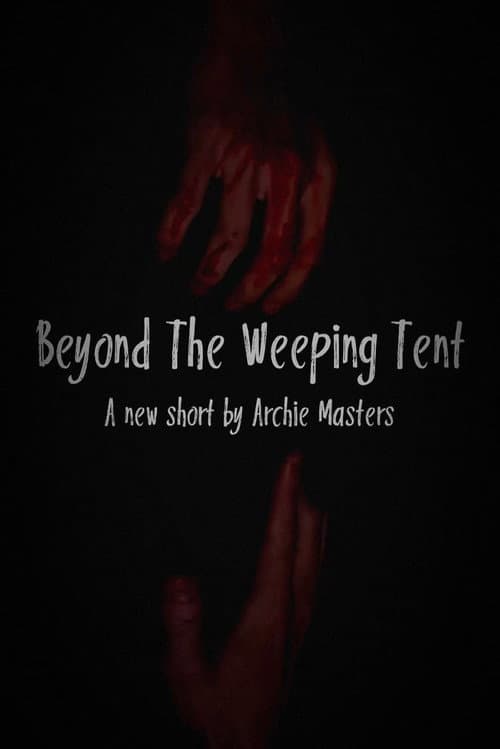 Постер: Beyond The Weeping Tent