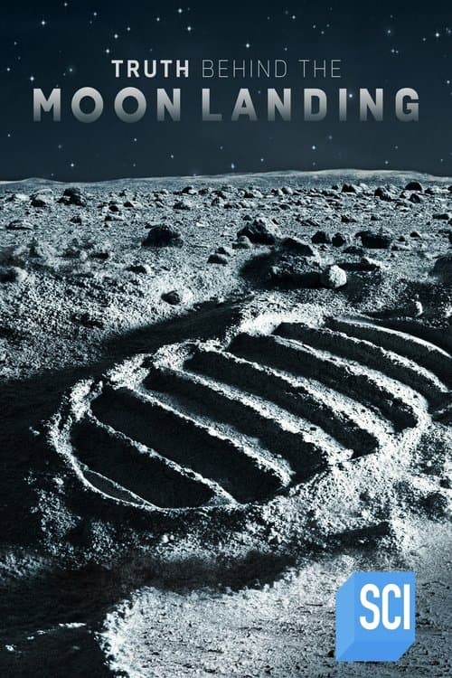 Постер: The Truth Behind the Moon Landings