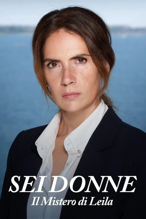 Постер: Sei donne - Il mistero di Leila