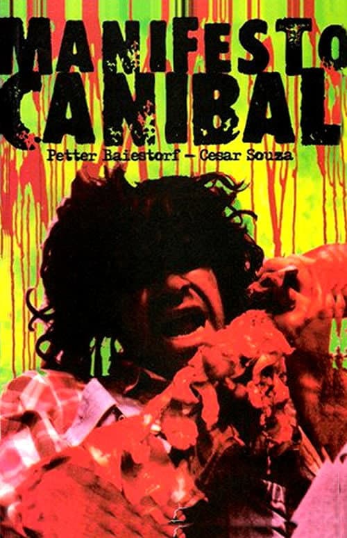 Постер: Manifesto Canibal: O Filme