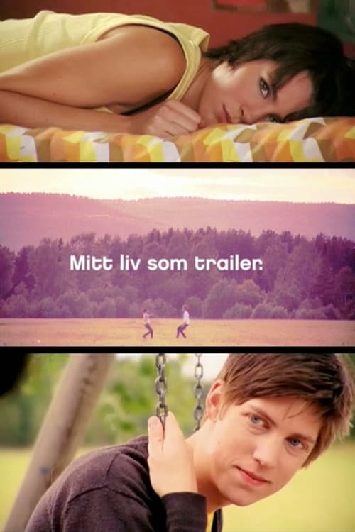 Постер: Mitt liv som trailer