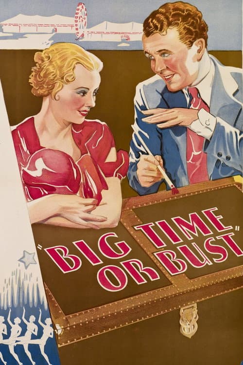 Постер: Big Time Or Bust