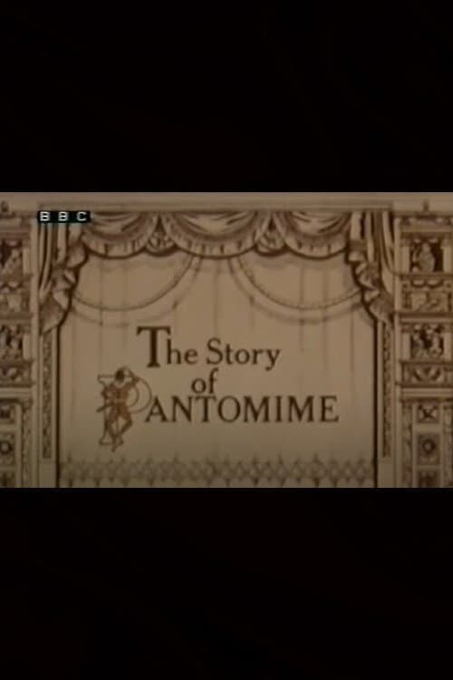 Постер: The Story of Pantomime