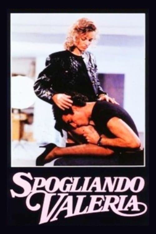 Постер: Spogliando Valeria