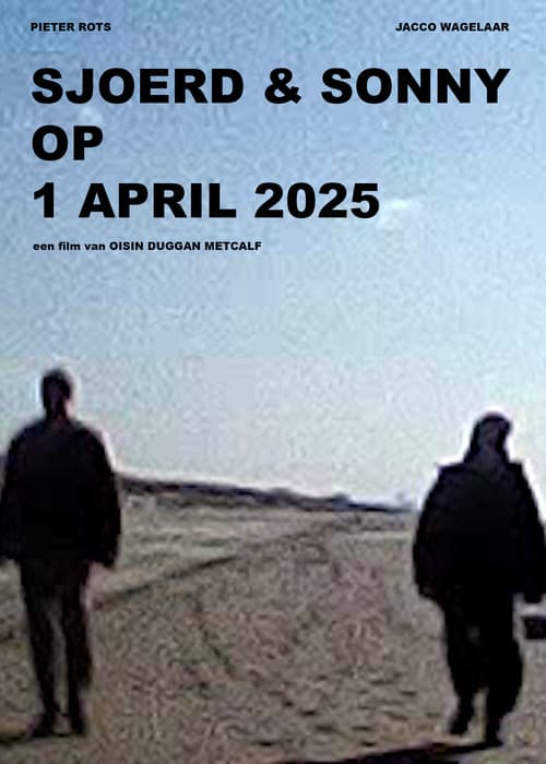 Постер: Sjoerd en Sonny op 1 April 2025