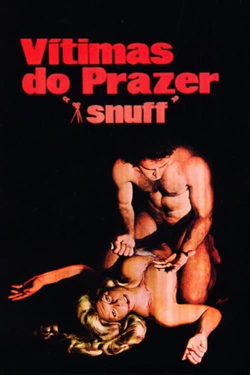 Постер: Snuff, Vítimas do Prazer