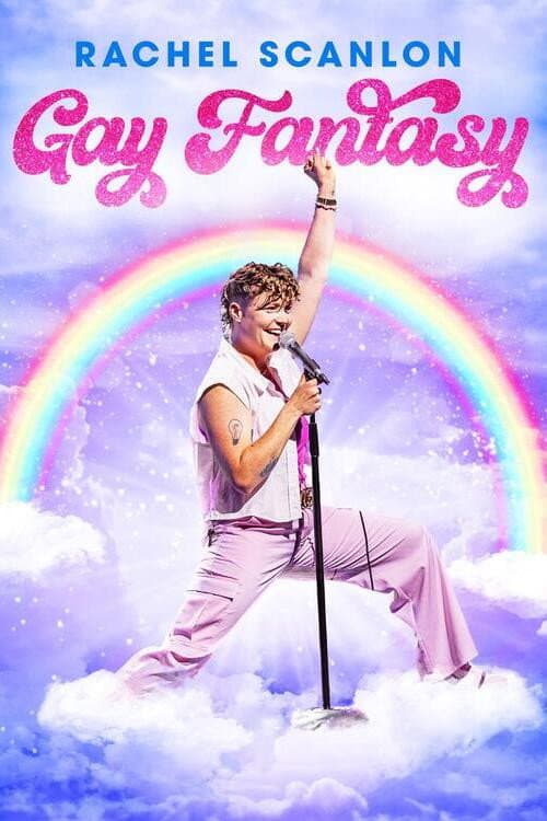 Постер: Rachel Scanlon: Gay Fantasy
