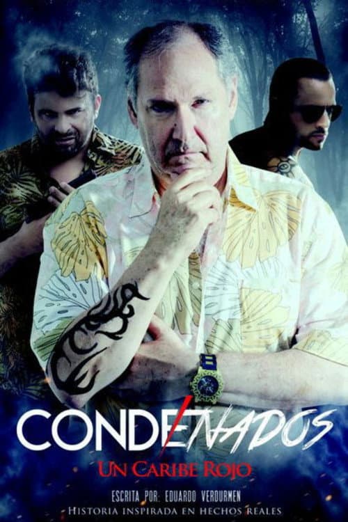 Постер: Condenados: Un Caribe rojo