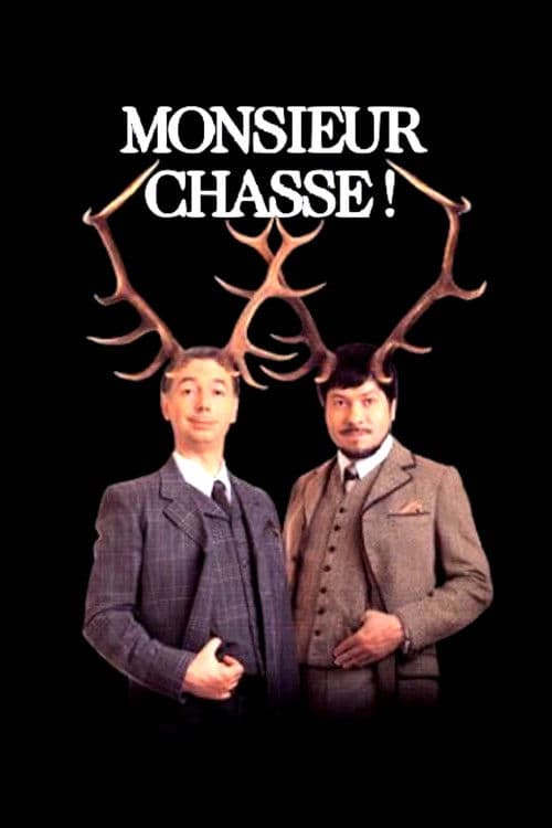Постер: Monsieur chasse !