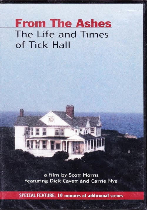 Постер: From the Ashes: The Life and Times of Tick Hall
