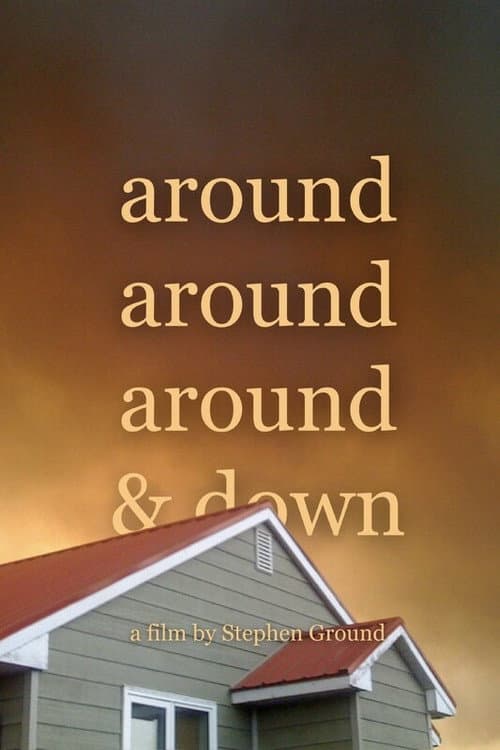 Постер: around around around & down