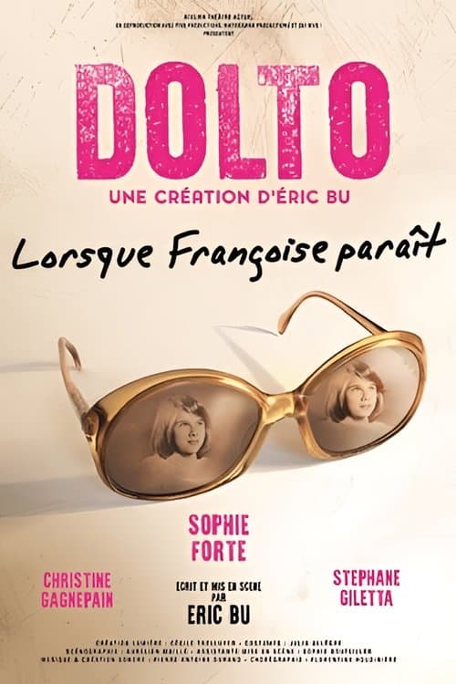 Постер: Dolto – Lorsque Françoise paraît