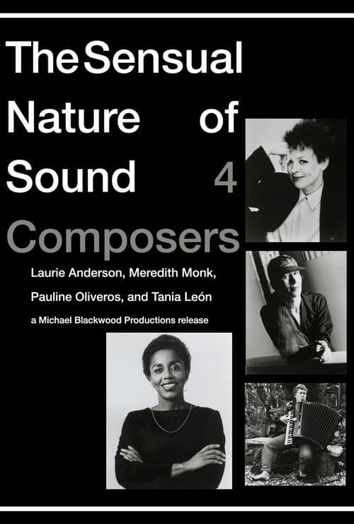 Постер: The Sensual Nature of Sound: 4 Composers Laurie Anderson, Tania Leon, Meredith Monk, Pauline Oliveros