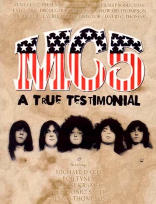 Постер: MC5: A True Testimonial