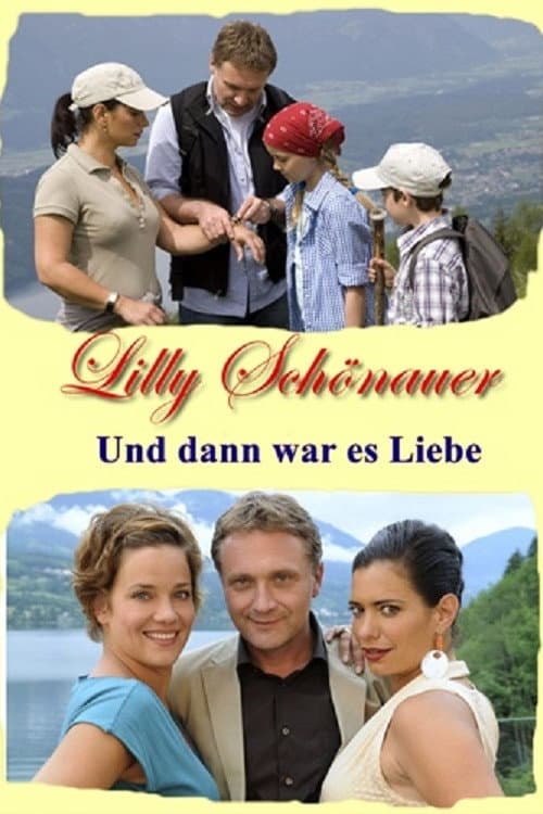 Постер: Lilly Schönauer - Und dann war es Liebe