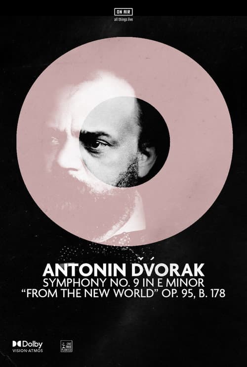 Постер: Antonin Dvořák's 'Symphony No. 9 in E Minor'