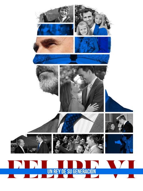 Постер: Felipe VI, un rey de su generación