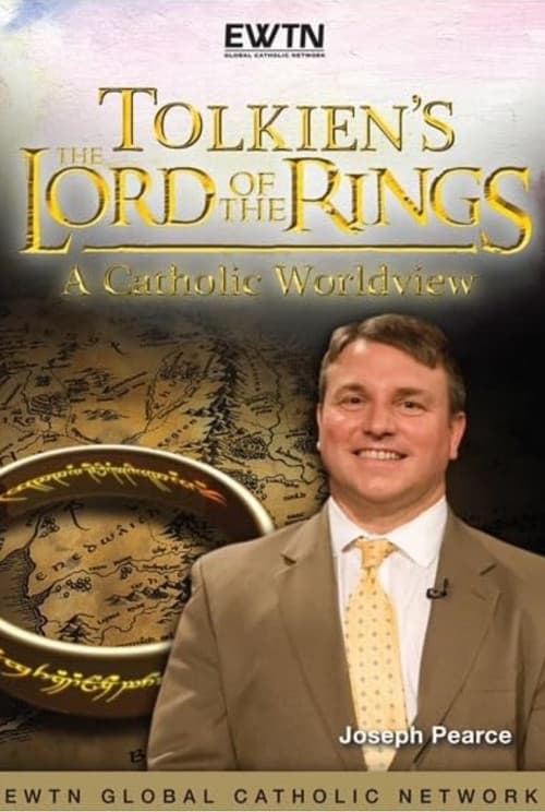 Постер: Tolkien's Lord of the Rings: A Catholic Worldview