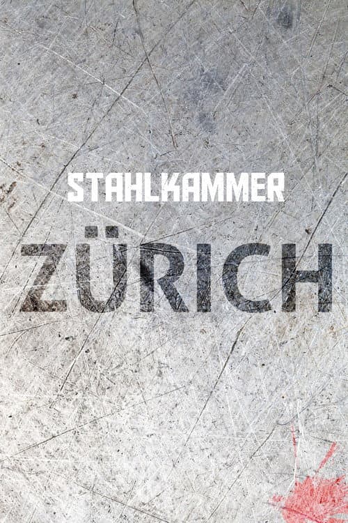 Постер: Stahlkammer Zürich