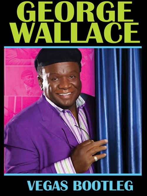 Постер: George Wallace: The Vegas Bootleg