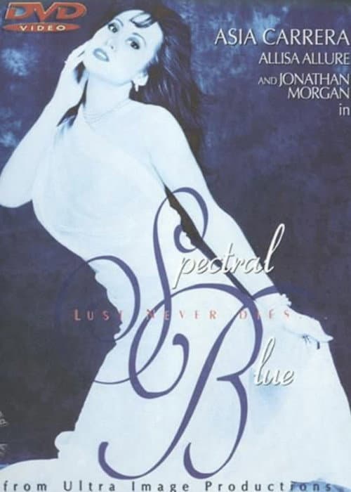 Постер: Spectral Blue: Lust Never Dies