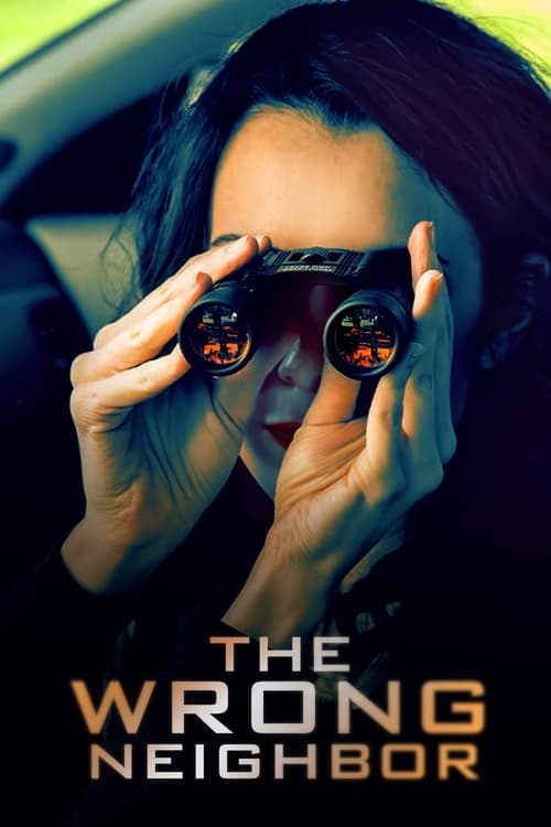 Постер: The Wrong Neighbor