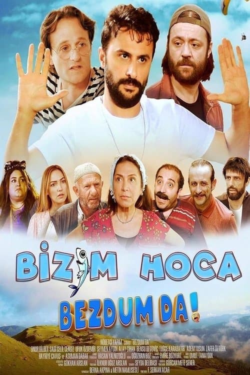 Постер: Bizim Hoca: Bezdum da!
