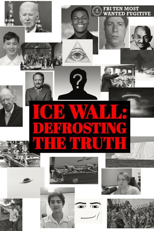Постер: Ice Wall: Defrosting the Truth