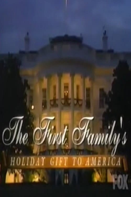 Постер: The First Family's Holiday Gift to America: A Personal Tour of the White House