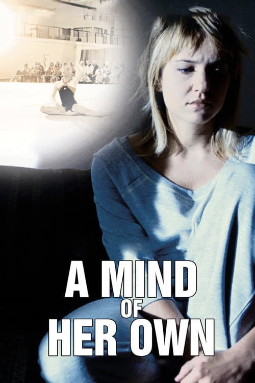 Постер: A Mind Of Her Own
