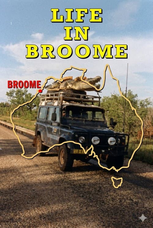 Постер: Life In Broome