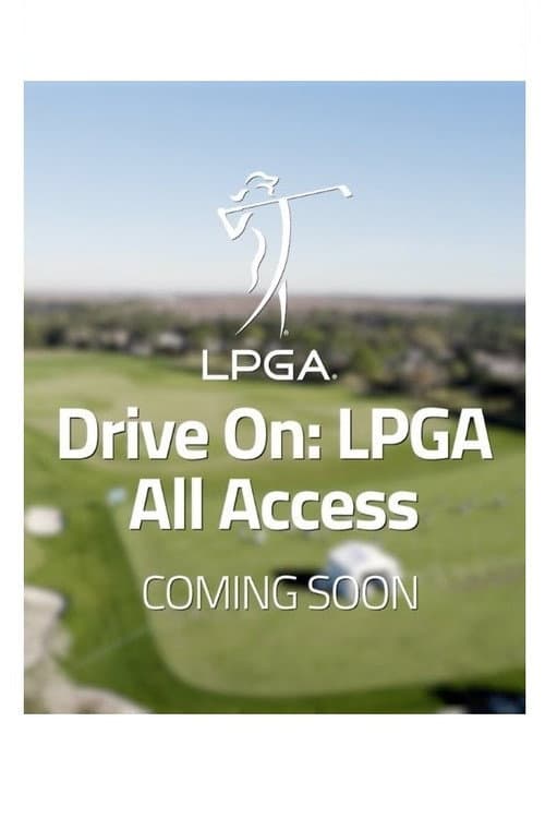 Постер: Drive On: LPGA All Access