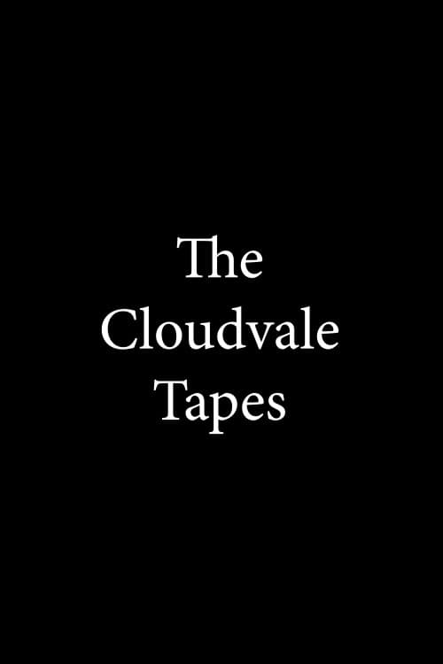 Постер: The Cloudvale Tapes