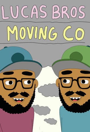 Постер: Lucas Bros. Moving Co.