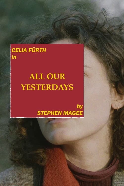 Постер: All Our Yesterdays