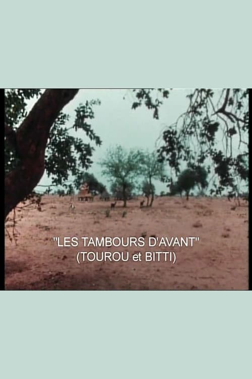 Постер: Tourou et Bitti: Les tambours d'avant