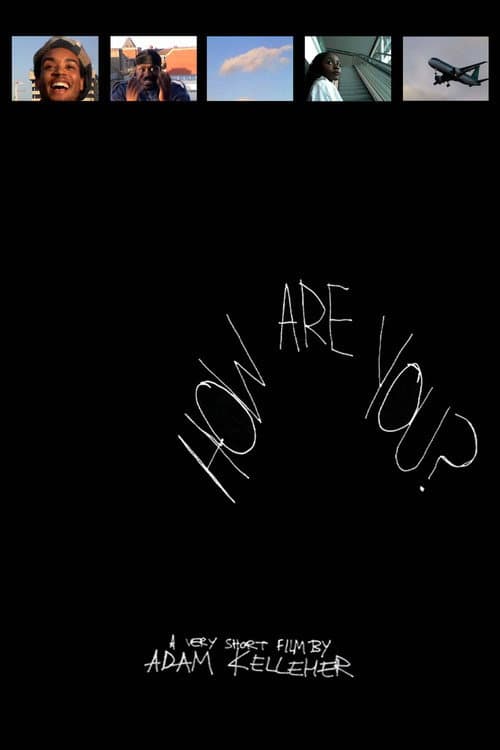Постер: HOW ARE YOU ?