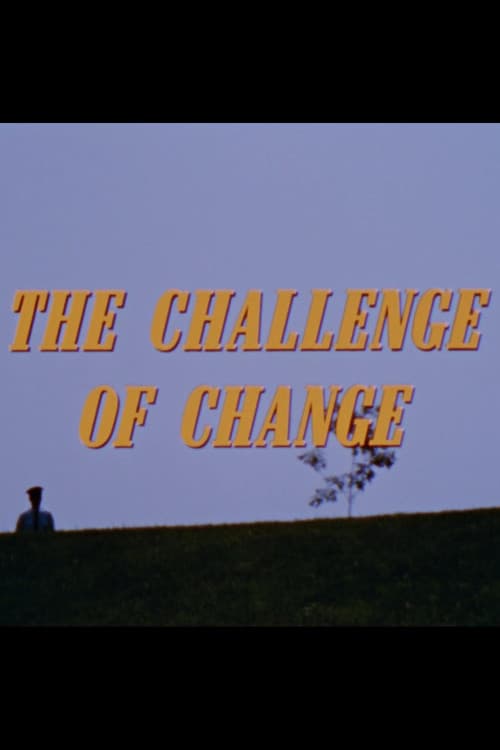 Постер: The Challenge of Change