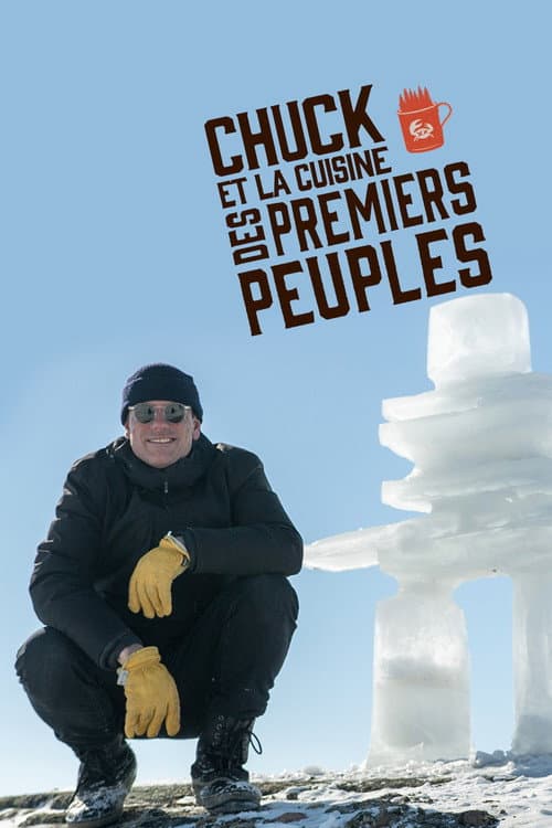 Постер: Chuck et la cuisine des premiers peuples
