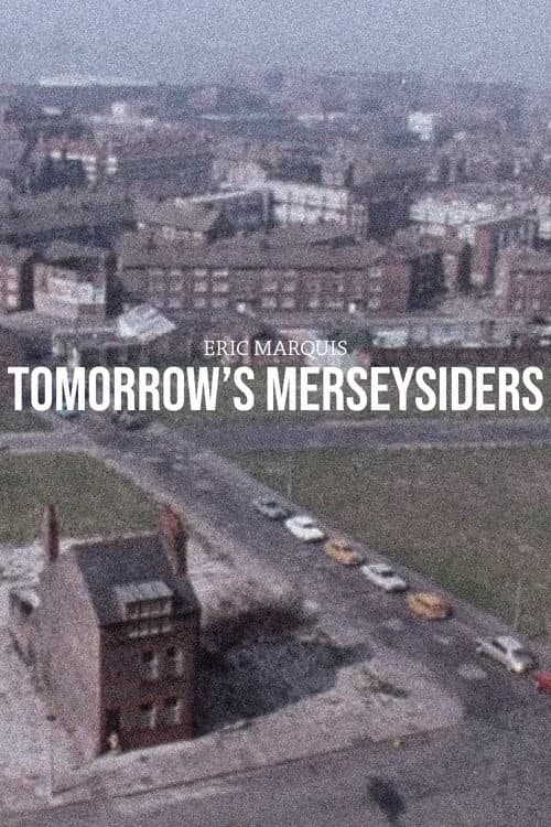 Постер: Tomorrow's Merseysiders