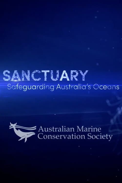 Постер: SANCTUARY - Safeguarding Australia's Oceans
