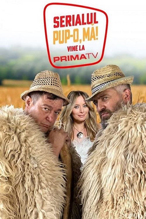 Постер: Pup-o, mă! Înfruntarea Bacilor