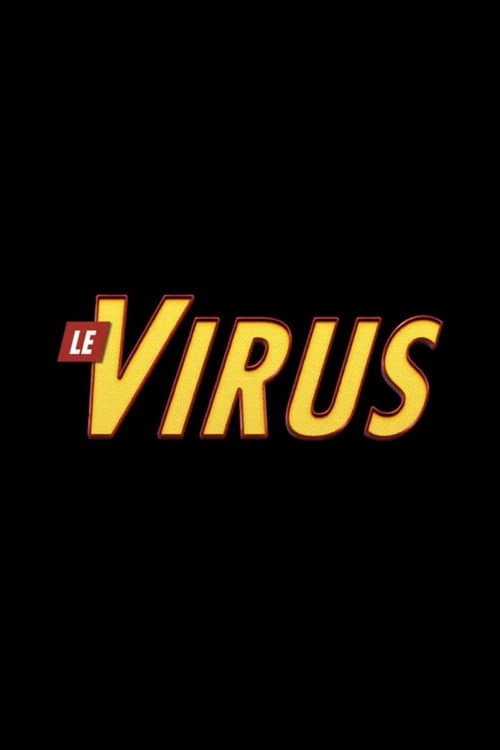 Постер: Le Virus
