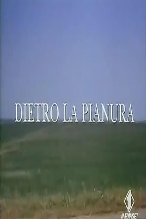 Постер: Dietro la pianura
