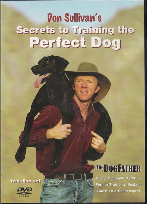 Постер: Don Sullivan's Secrets to Training the Perfect Dog