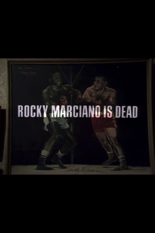 Постер: Rocky Marciano Is Dead