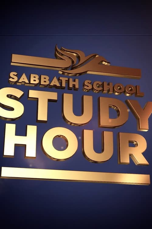 Постер: Sabbath School Study Hour