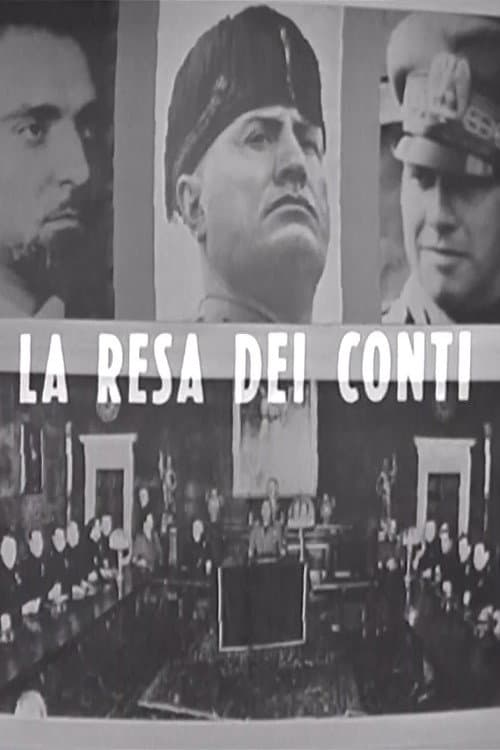 Постер: La resa dei conti: dal Gran Consiglio al processo di Verona